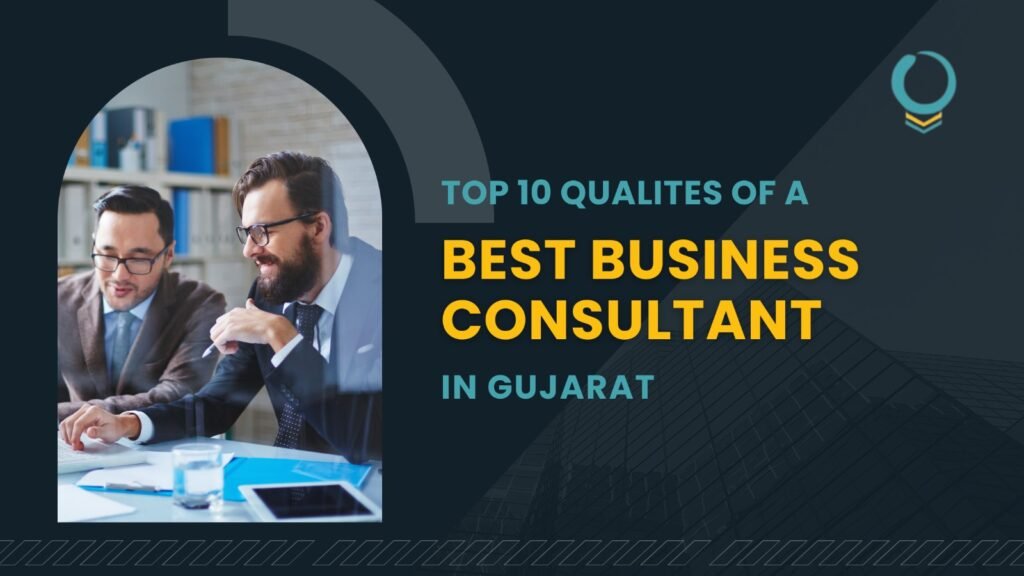 Best Business Consultant in Gujarat