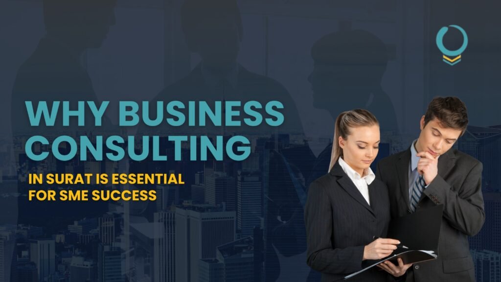 Business Consulting in Surat