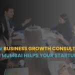 Business Growth Consulting in Mumbai