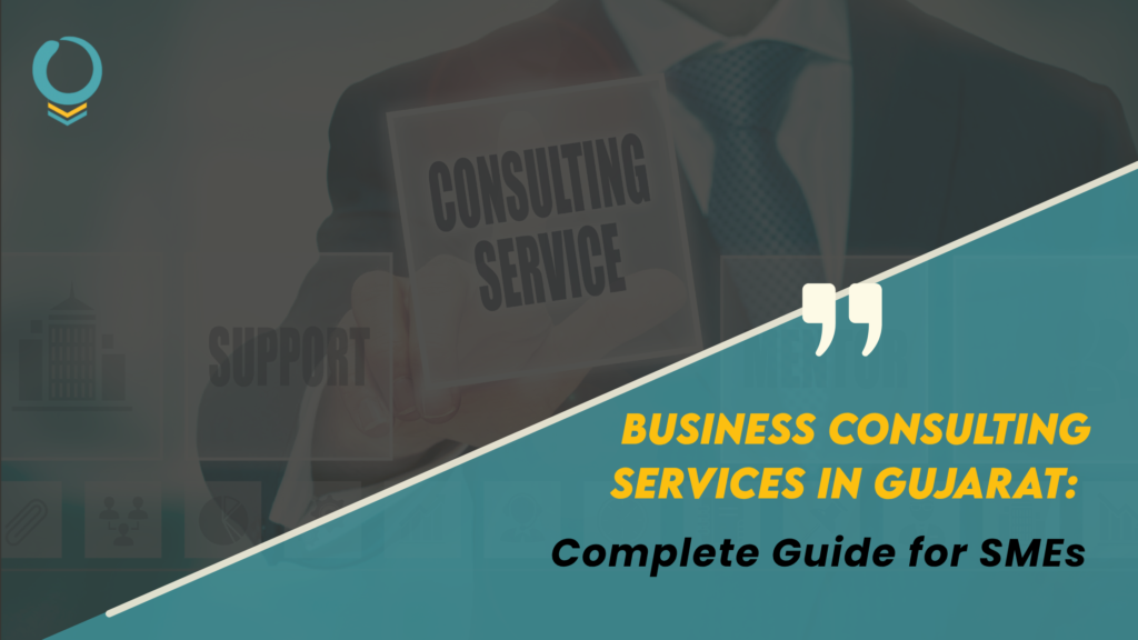 Business Consulting Services in Gujarat